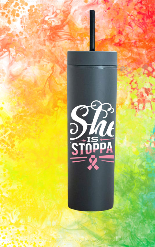 Breast Cancer Awareness: Tumbler (She's Unstoppable)