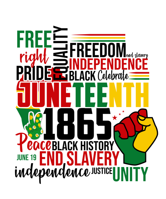 DTF Print: Juneteenth 'Independence'