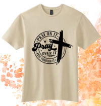 Short Sleeve T-shirt: Pray On It