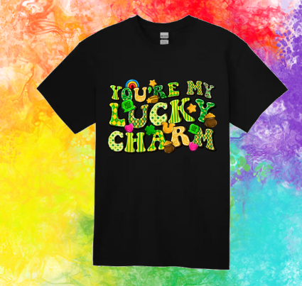 Short Sleeve T-shirt: You're My Lucky Charm