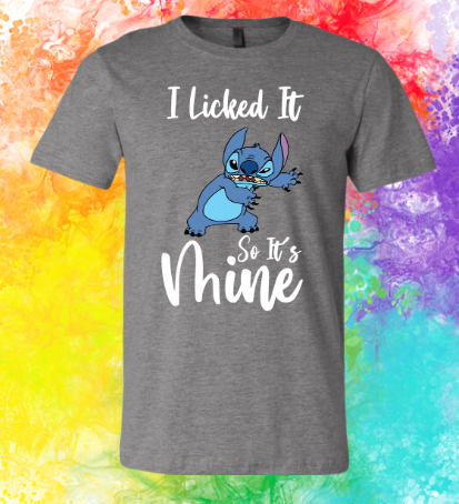 Short Sleeve Shirt - I Licked It So It's Mine - Stitch