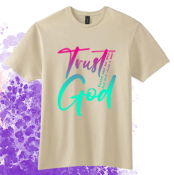 Short Sleeve T-shirt: Trust God