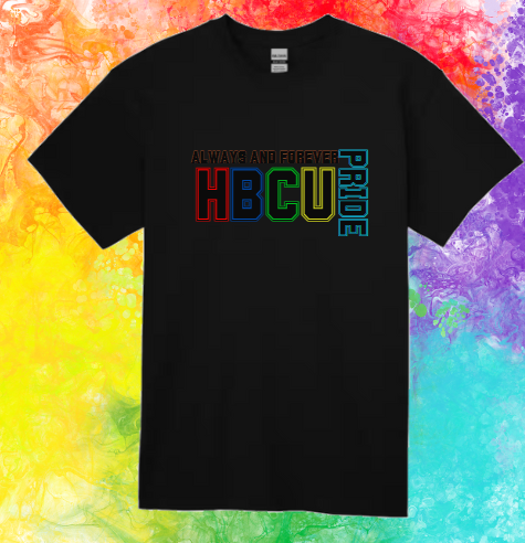 Short Sleeve T-shirt: Always & Forever HBCU Pride