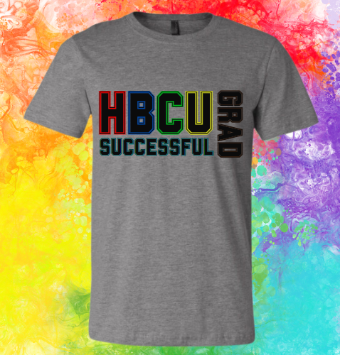 Short Sleeve T-shirt: HBCU Grad Successful