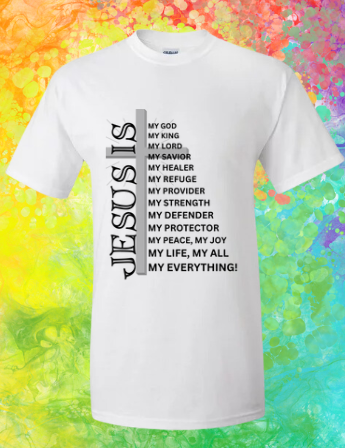 Short Sleeve T-shirt:  Jesus Is...