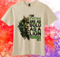 Short Sleeve T-shirt: The Righteous Are as Bold as a Lion