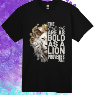Short Sleeve T-shirt: The Righteous Are as Bold as a Lion