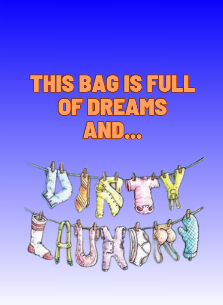 Luggage Tag: This Bag Is Full of Dreams and Dirty Laundry